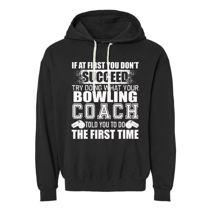 Funny Bowling Coach Thank You Gift For Coaches Garment-Dyed Fleece Hoodie