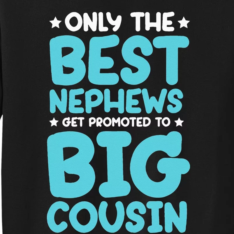 Future Big Cousin Baby Cousins Announcement Sweatshirt