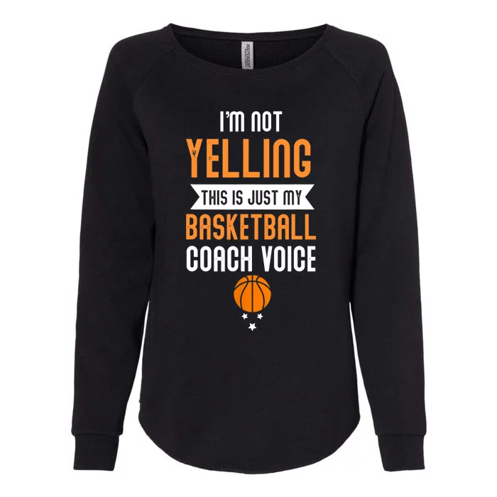 Funny Basketball Coach Voice Womens California Wash Sweatshirt