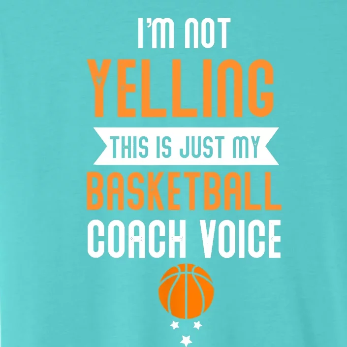 Funny Basketball Coach Voice ChromaSoft Performance T-Shirt