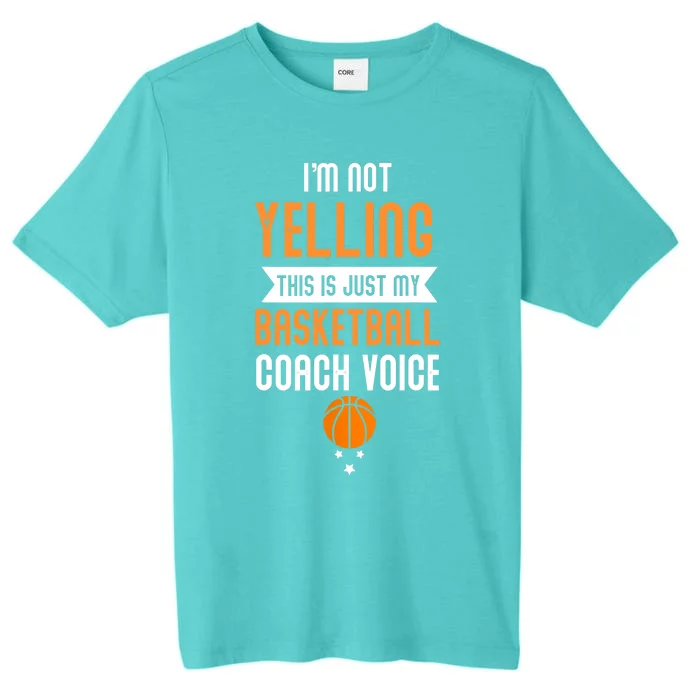 Funny Basketball Coach Voice ChromaSoft Performance T-Shirt