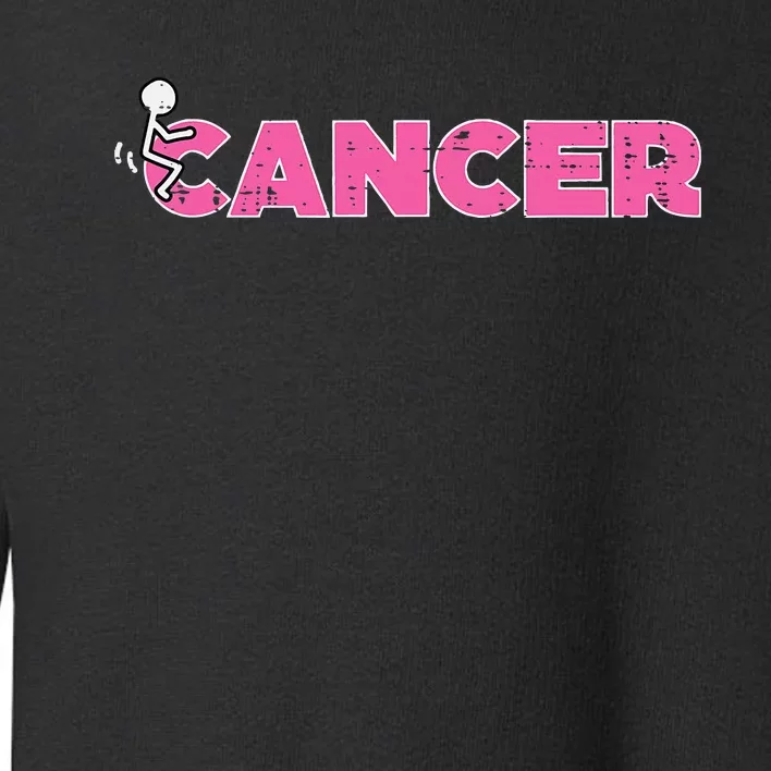 Fuck Breast Cancer Stick Figure Pink Ribbon Awareness Toddler Sweatshirt