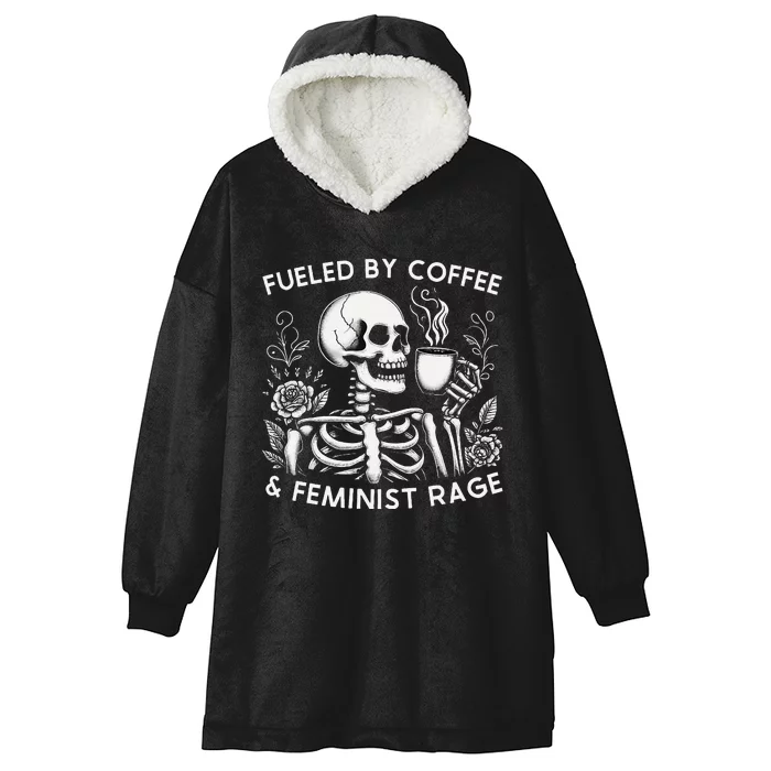 Fueled By Coffee & Feminist Rage Feminism Hooded Wearable Blanket