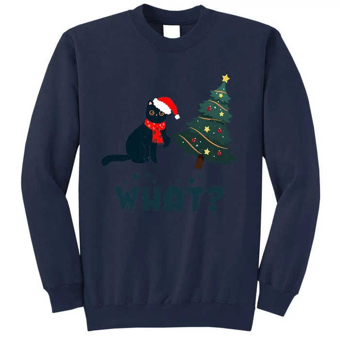 Funny Black Cat Pushing Christmas Tree Over Cat What Tall Sweatshirt