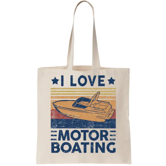 Funny Boat Captain I Love Motorboating Motorboating Tote Bag