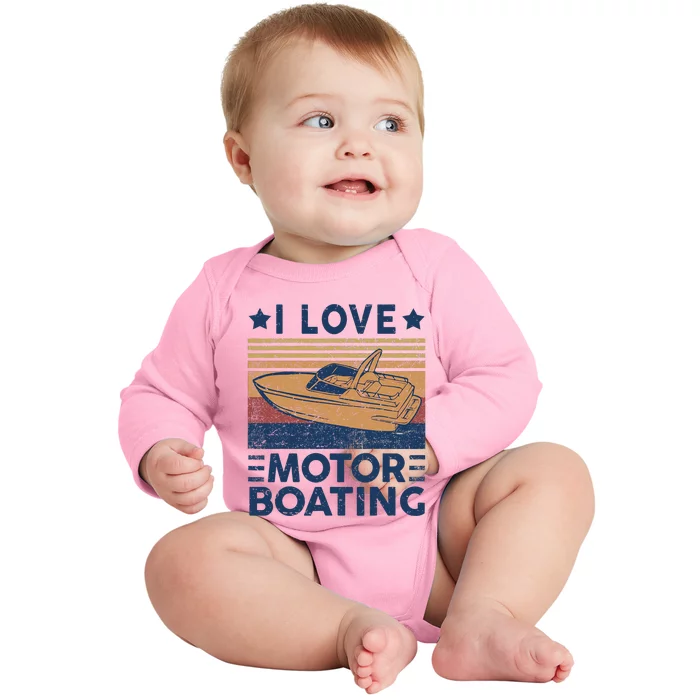 Funny Boat Captain I Love Motorboating Motorboating Baby Long Sleeve Bodysuit