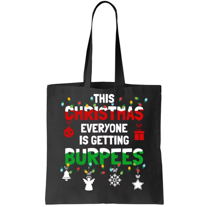 Funny Burpee Christmas Workout Fitness Sarcastic Tote Bag