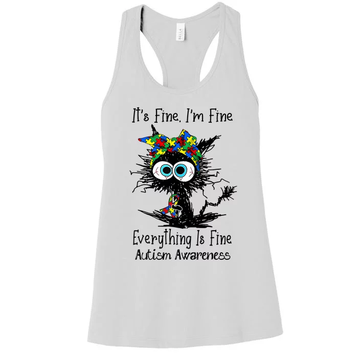 Funny Black Cat Its Fine Im Fine Autism Awareness Month Women's Racerback Tank