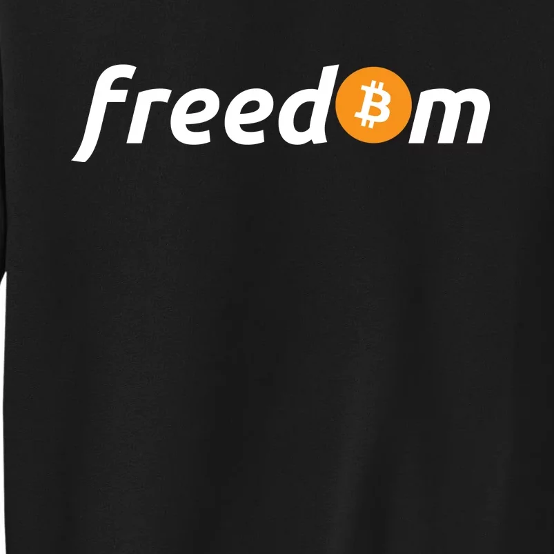 Freedom Bitcoin Crypto Tall Sweatshirt