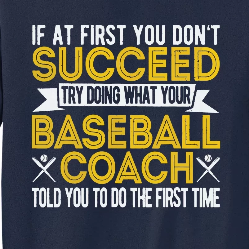 Funny Baseball Coach Baseball Team Coach Retro Tall Sweatshirt