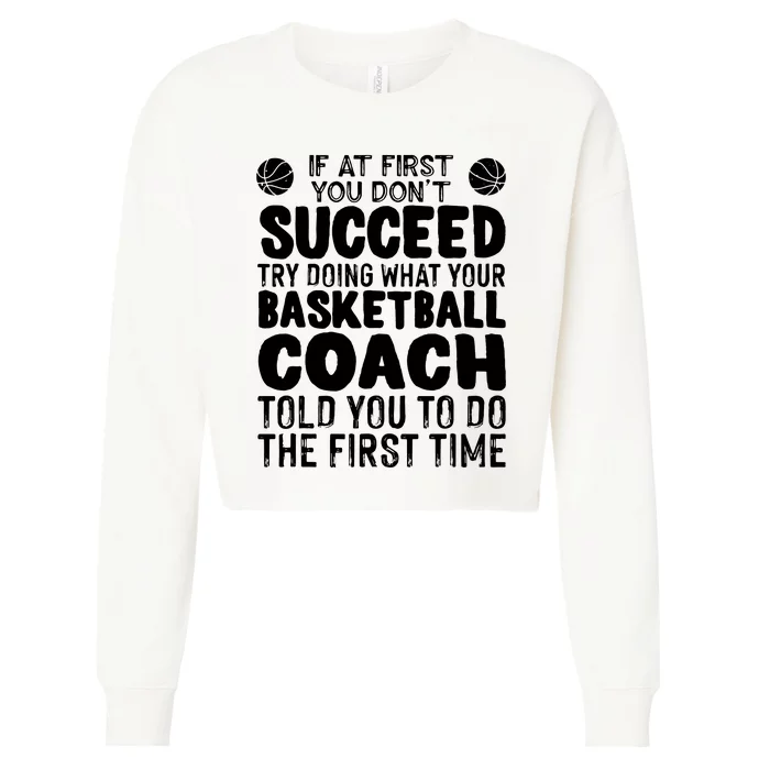 Funny Basketball Coaching For Men Women Team Player Sports Cropped Pullover Crew