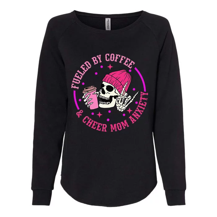 Fueled By Coffee & Cheer Mom Anxiety Womens California Wash Sweatshirt