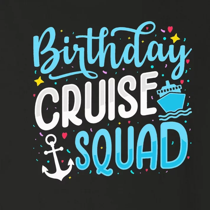 funny Birthday Cruise Squad Cruising Vacation Toddler Long Sleeve Shirt