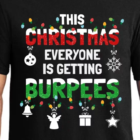 Funny Burpee Christmas Workout Fitness Sarcastic Funny Gift Pajama Set