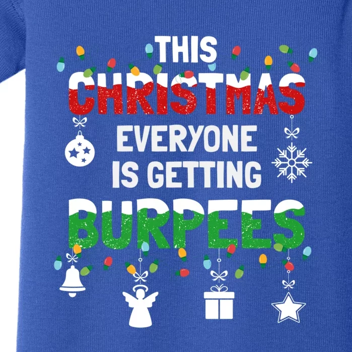 Funny Burpee Christmas Workout Fitness Sarcastic Funny Gift Baby Bodysuit