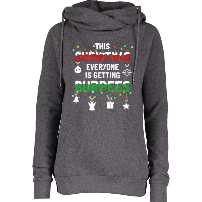 Funny Burpee Christmas Workout Fitness Sarcastic Funny Gift Womens Funnel Neck Pullover Hood