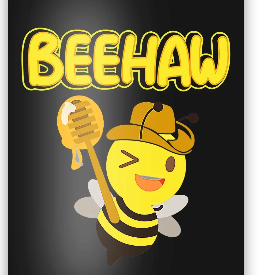 Funny Beehaw Cowboy Bee Cowgirl Bee Country Design Poster