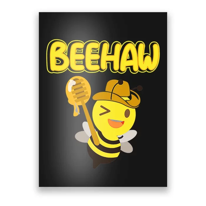 Funny Beehaw Cowboy Bee Cowgirl Bee Country Design Poster