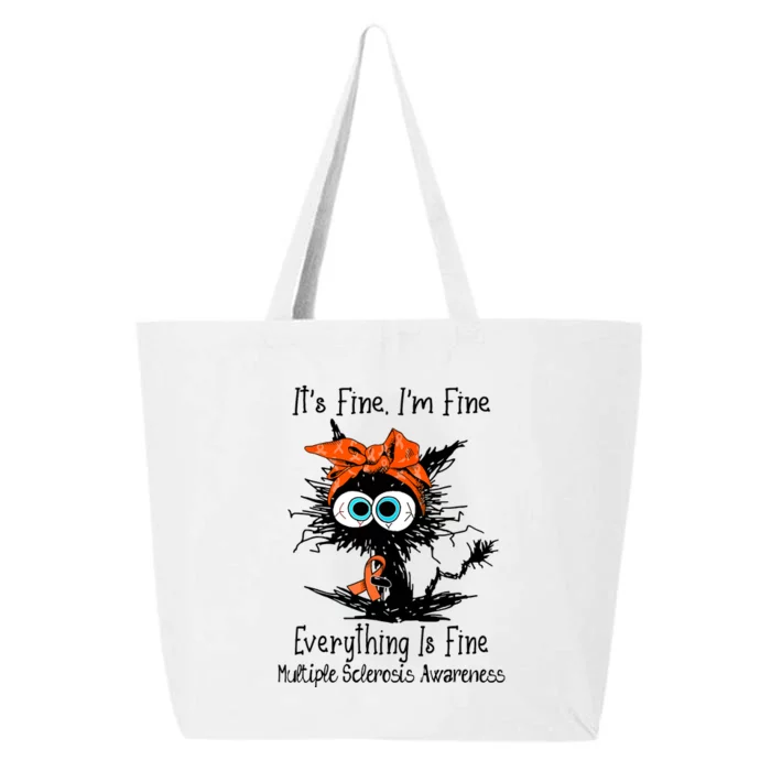 Funny Black Cat Its Fine Im Fine Multiple Sclerosis 25L Jumbo Tote