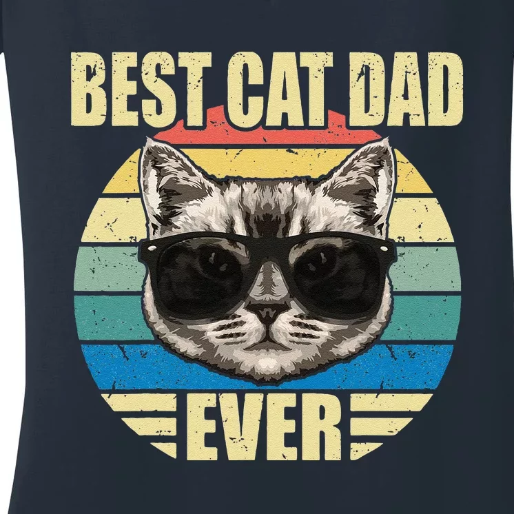 Funny Best Cat Dad Ever Funny Fathers Day Cat Dad Gift Women's V-Neck T-Shirt