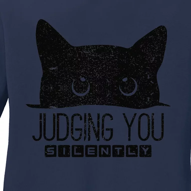 Funny Black Cat Judging You Silently Sarcastic Cat Mom Gift Ladies Long Sleeve Shirt