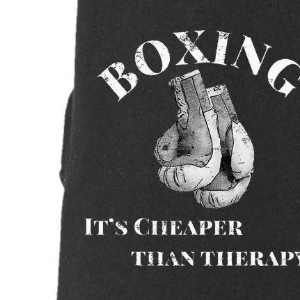 Funny Boxing Cheaper Than Therapy Doggie 3-End Fleece Hoodie