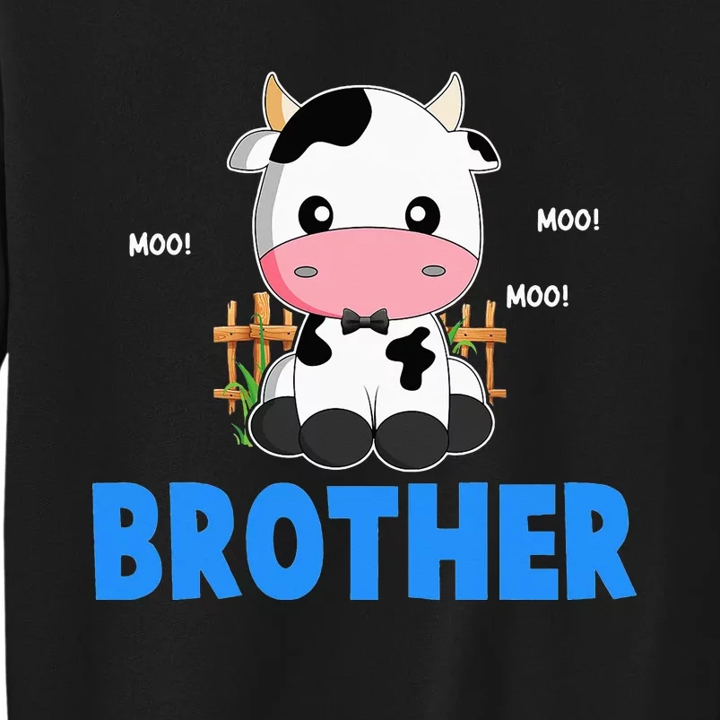 Funny Brother Cow Cute Cow Farmer Birthday Matching Family Tall Sweatshirt