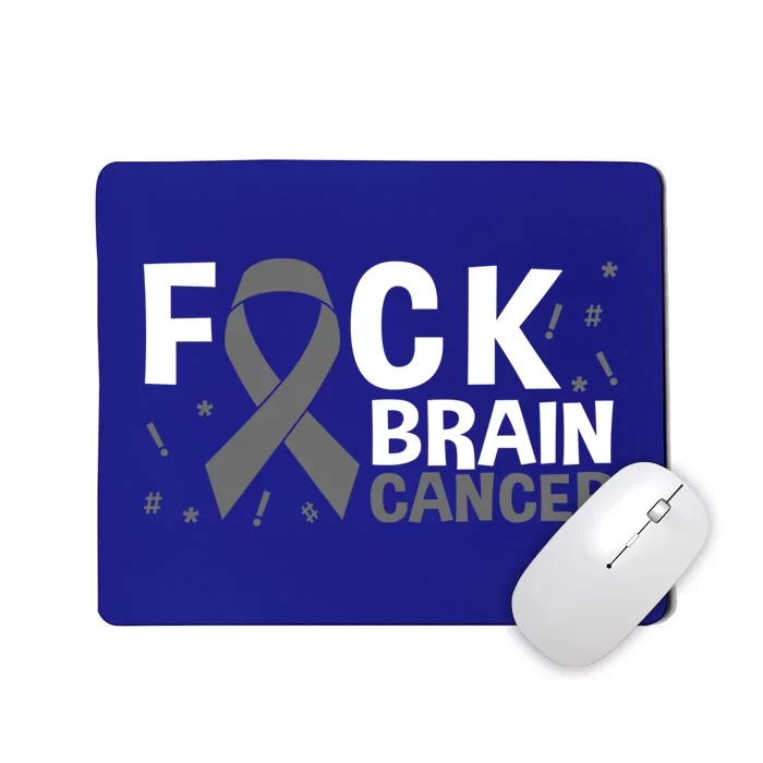 Fuck Brain Cancer Brain Tumor Gray Ribbon Gift Mousepad