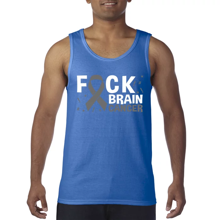 Fuck Brain Cancer Brain Tumor Gray Ribbon Gift Tank Top