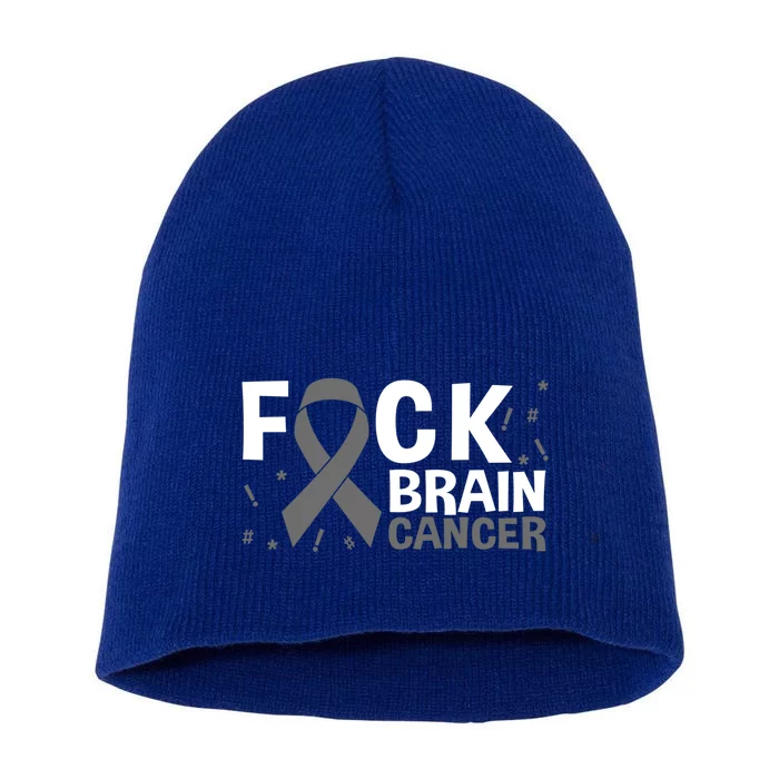 Fuck Brain Cancer Brain Tumor Gray Ribbon Gift Short Acrylic Beanie