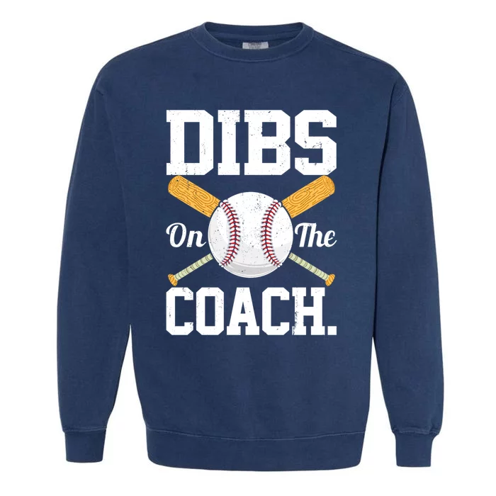 Funny Baseball Coach Wife Baseball Lover Dad Cute Gift Garment-Dyed Sweatshirt