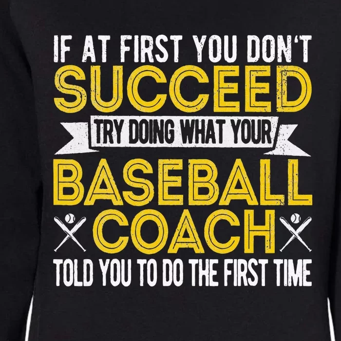 Funny Baseball Coach Baseball Team Coach Retro Womens California Wash Sweatshirt