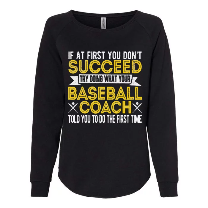 Funny Baseball Coach Baseball Team Coach Retro Womens California Wash Sweatshirt