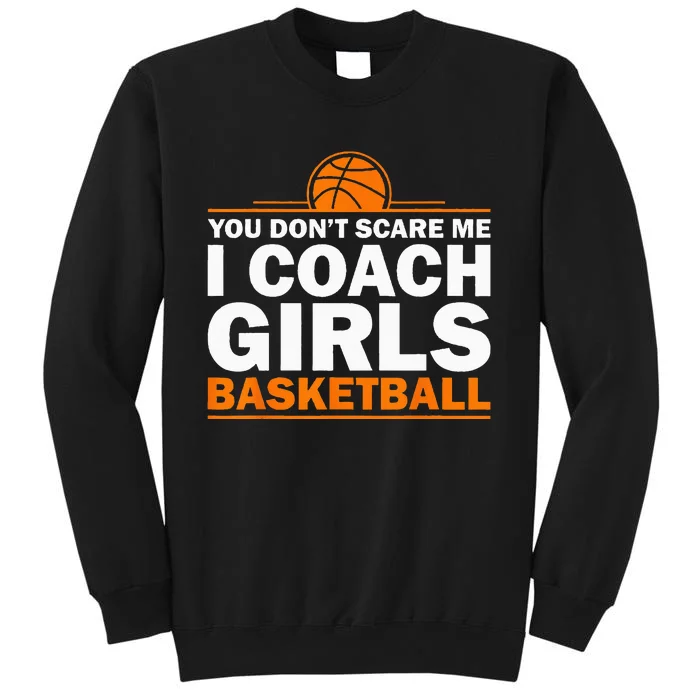 Funny Basketball Coaching  Team Trainer Instructor Tall Sweatshirt