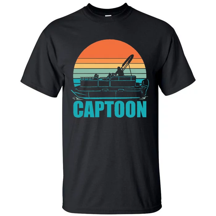 Funny Boating Captoon Pontoon Tritoon Captain Pontoon Boat Tall T-Shirt