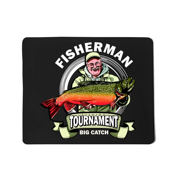 Fisherman Big Catch Tournament Mousepad