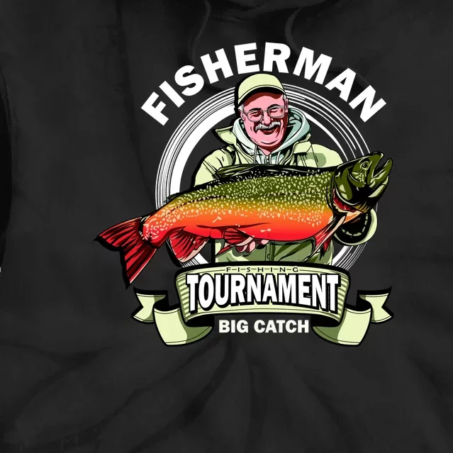 Fisherman Big Catch Tournament Tie Dye Hoodie