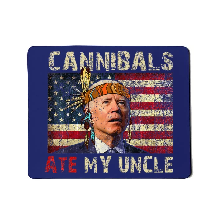 Funny Biden Cannibals Ate My Uncle Mousepad