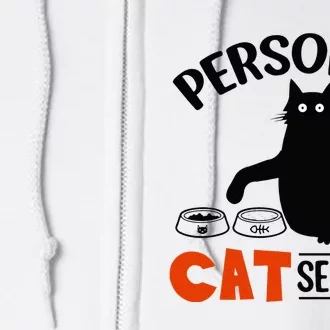 Funny Black Cat Personal Cat Servant Full Zip Hoodie