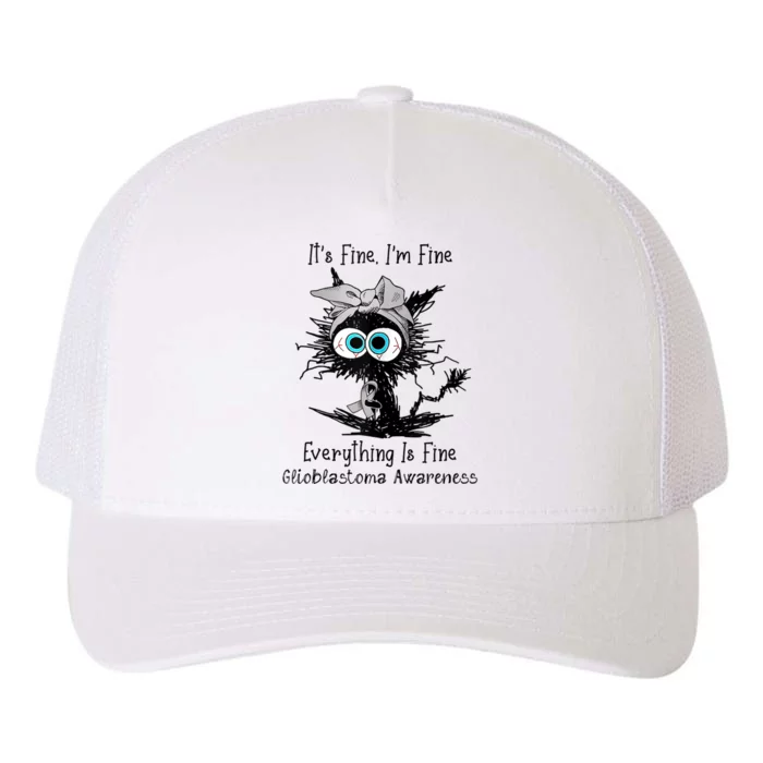 Funny Black Cat Its Fine IM Fine Glioblastoma Awareness Yupoong Adult 5-Panel Trucker Hat