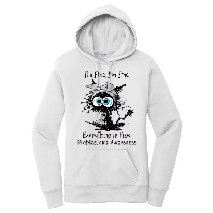 Funny Black Cat Its Fine IM Fine Glioblastoma Awareness Women's Pullover Hoodie