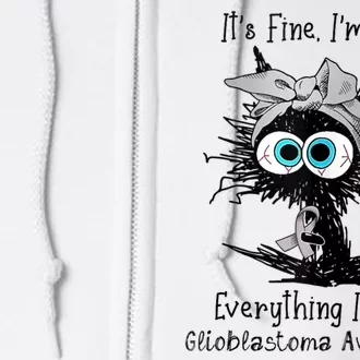 Funny Black Cat Its Fine IM Fine Glioblastoma Awareness Full Zip Hoodie