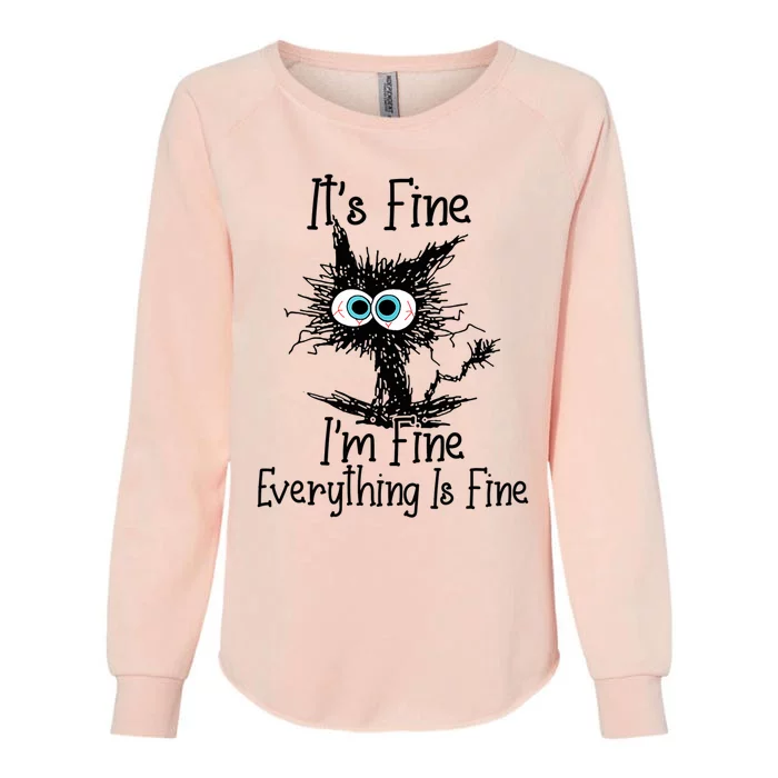 Funny Black Cat It's Fine I'm Fine Everything Is Fine Womens California Wash Sweatshirt