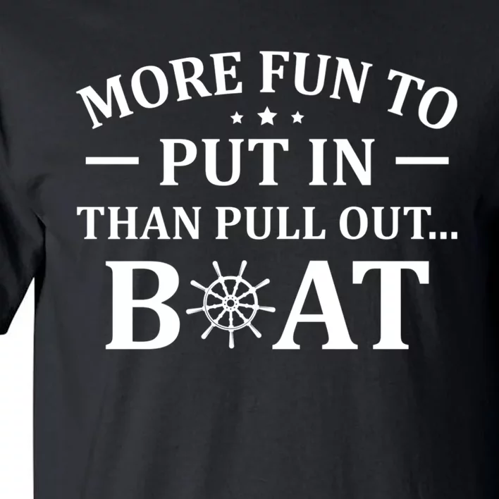 Funny Boat Captain Docking On Boating Outfit Boat Lover Tall T-Shirt