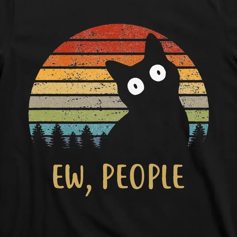 Funny Black Cat Shirt Ew, People Cat T-Shirt