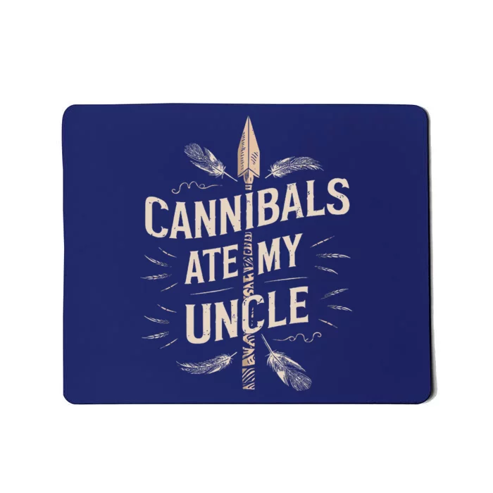 Funny Biden Cannibals Ate My Uncle Mousepad