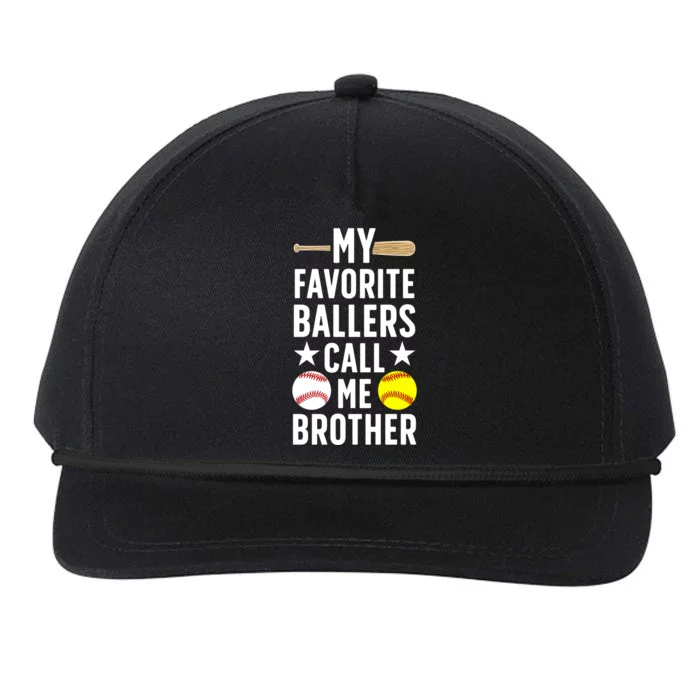 Favorite Ballers Call Me Brother Baseball Softball Brother Funny Gift Snapback Five-Panel Rope Hat