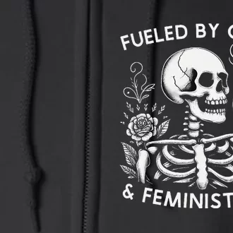 Fueled By Coffee & Feminist Rage Feminism Coffee Lovers Full Zip Hoodie