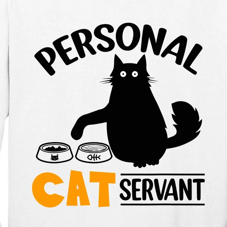 Funny Black Cat Personal Cat Servant Tall Long Sleeve T-Shirt