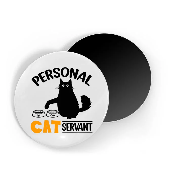 Funny Black Cat Personal Cat Servant Magnet